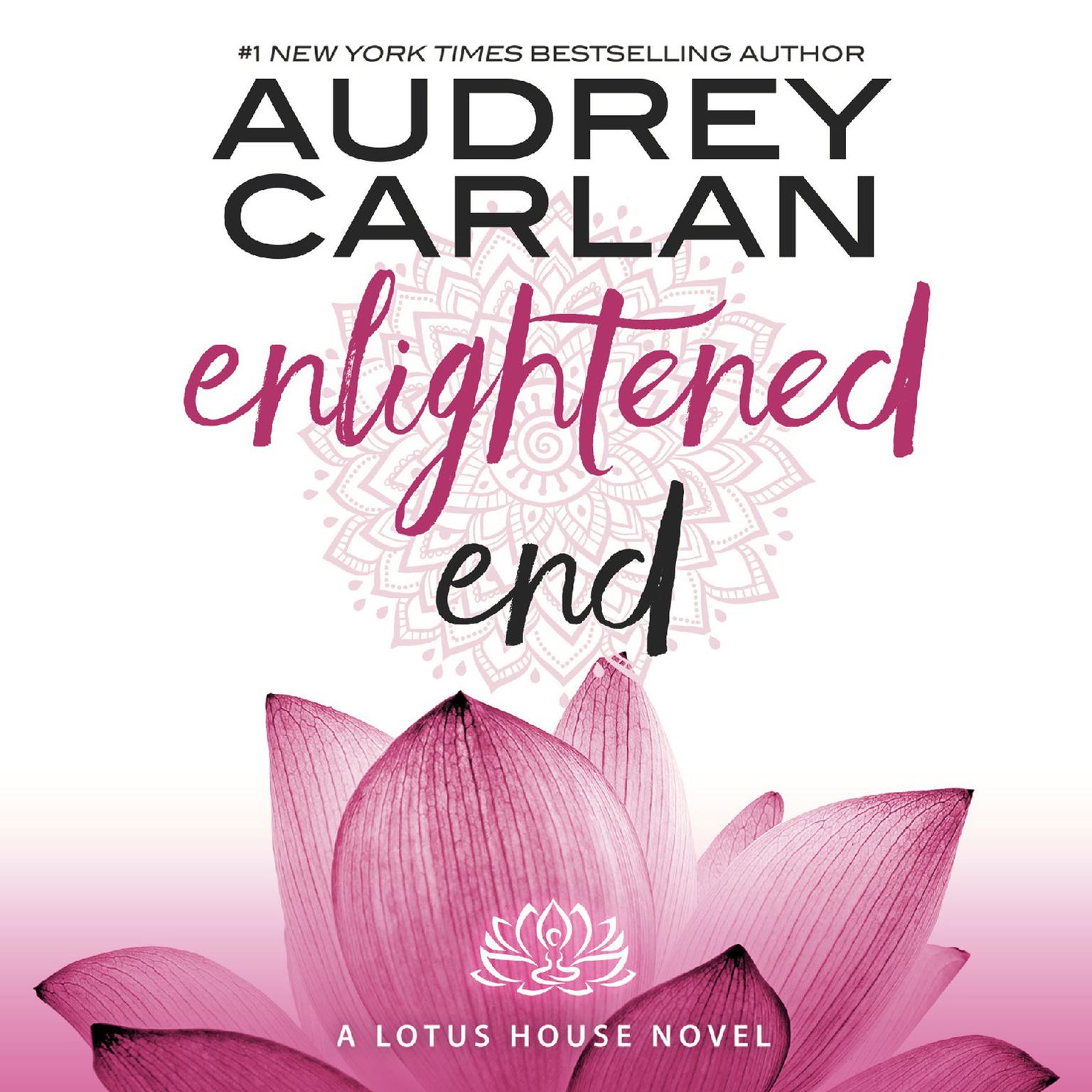 Enlightened End Audiobook, by Audrey Carlan