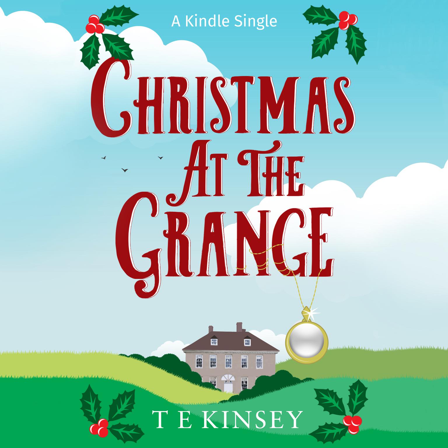 Christmas at The Grange: A Lady Hardcastle Mystery Audiobook, by T. E. Kinsey