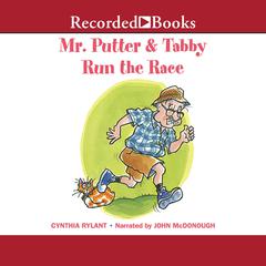 Mr. Putter & Tabby Run the Race Audiobook, by Cynthia Rylant