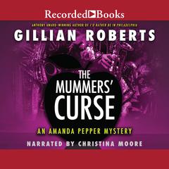 The Mummers Curse Audiobook, by Gillian Roberts