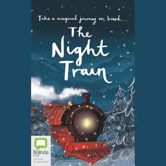 The Night Train: A Novel Audiobook, by Clyde Edgerton