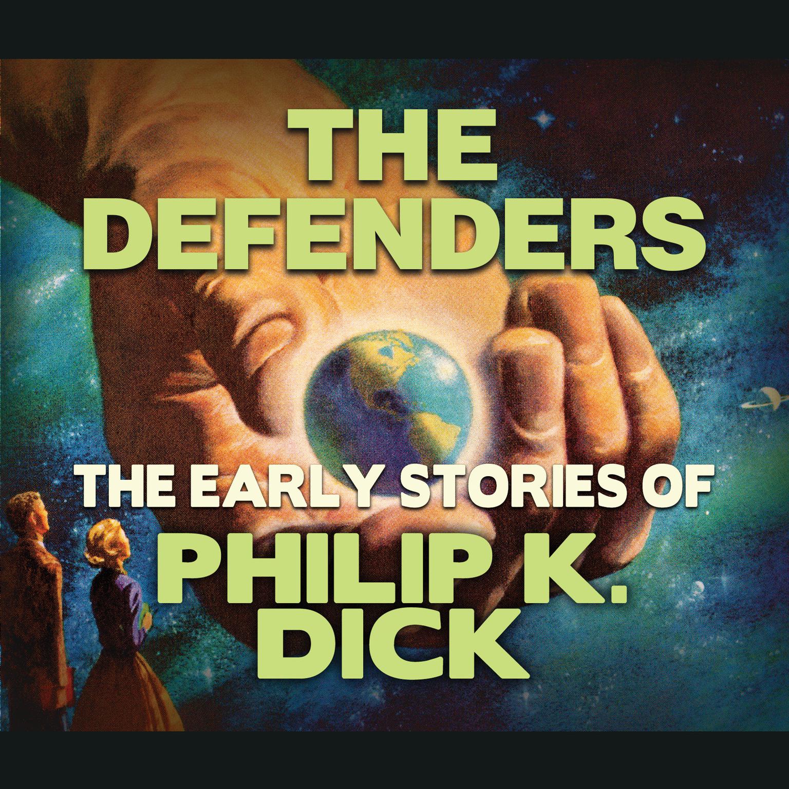 The Defenders Audiobook, by Philip K. Dick