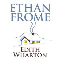 Ethan Frome Audiobook, by 