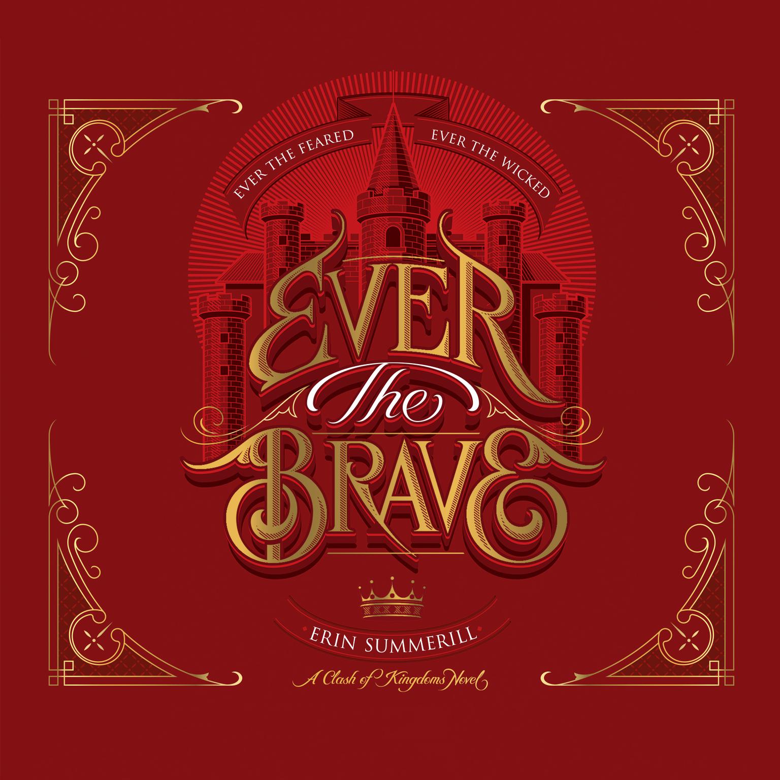 Ever the Brave Audiobook, by Erin Summerill