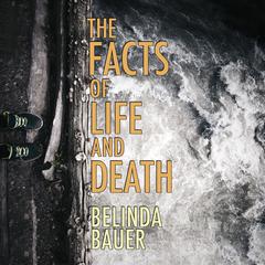 The Facts of Life and Death Audiobook, by Belinda Bauer