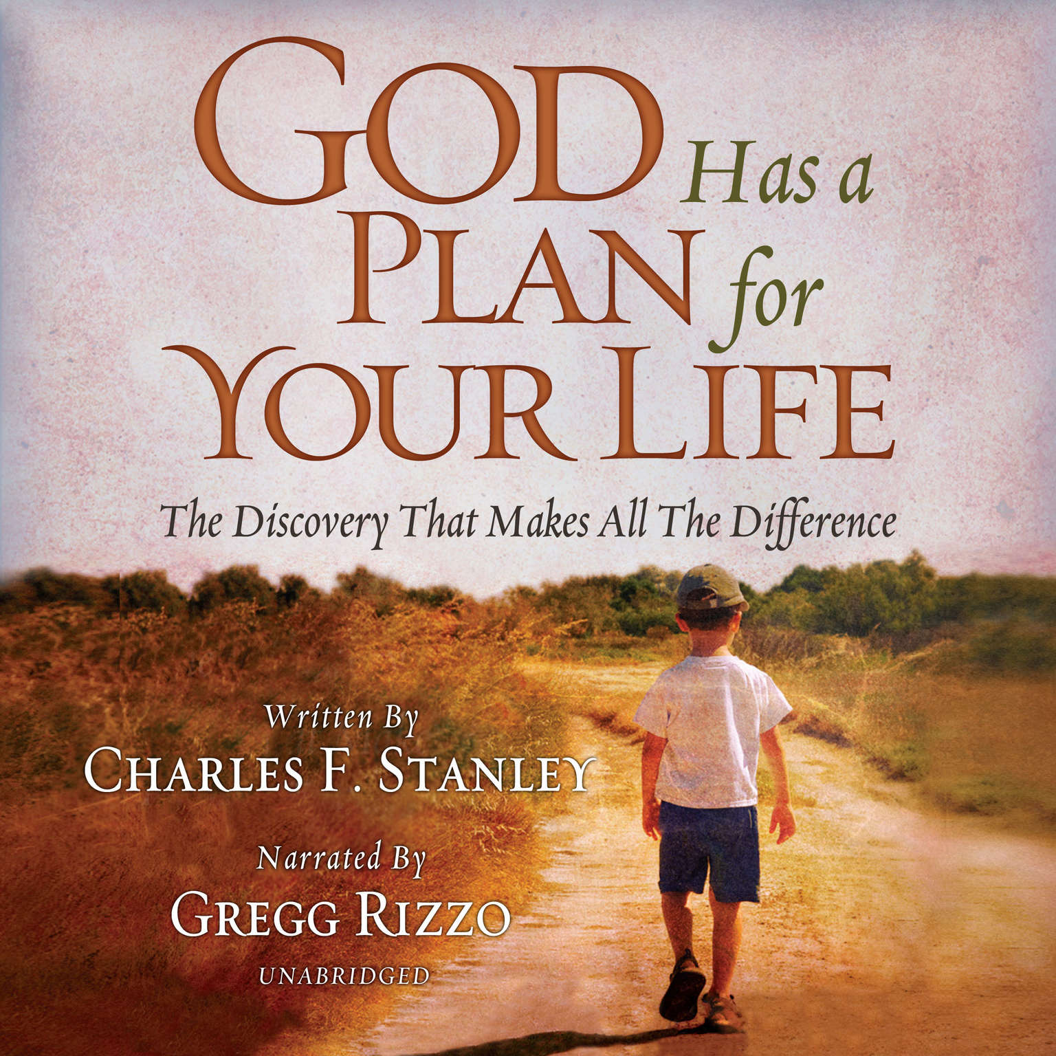 God Has a Plan for Your Life: The Discovery that Makes All the Difference Audiobook, by Charles F. Stanley