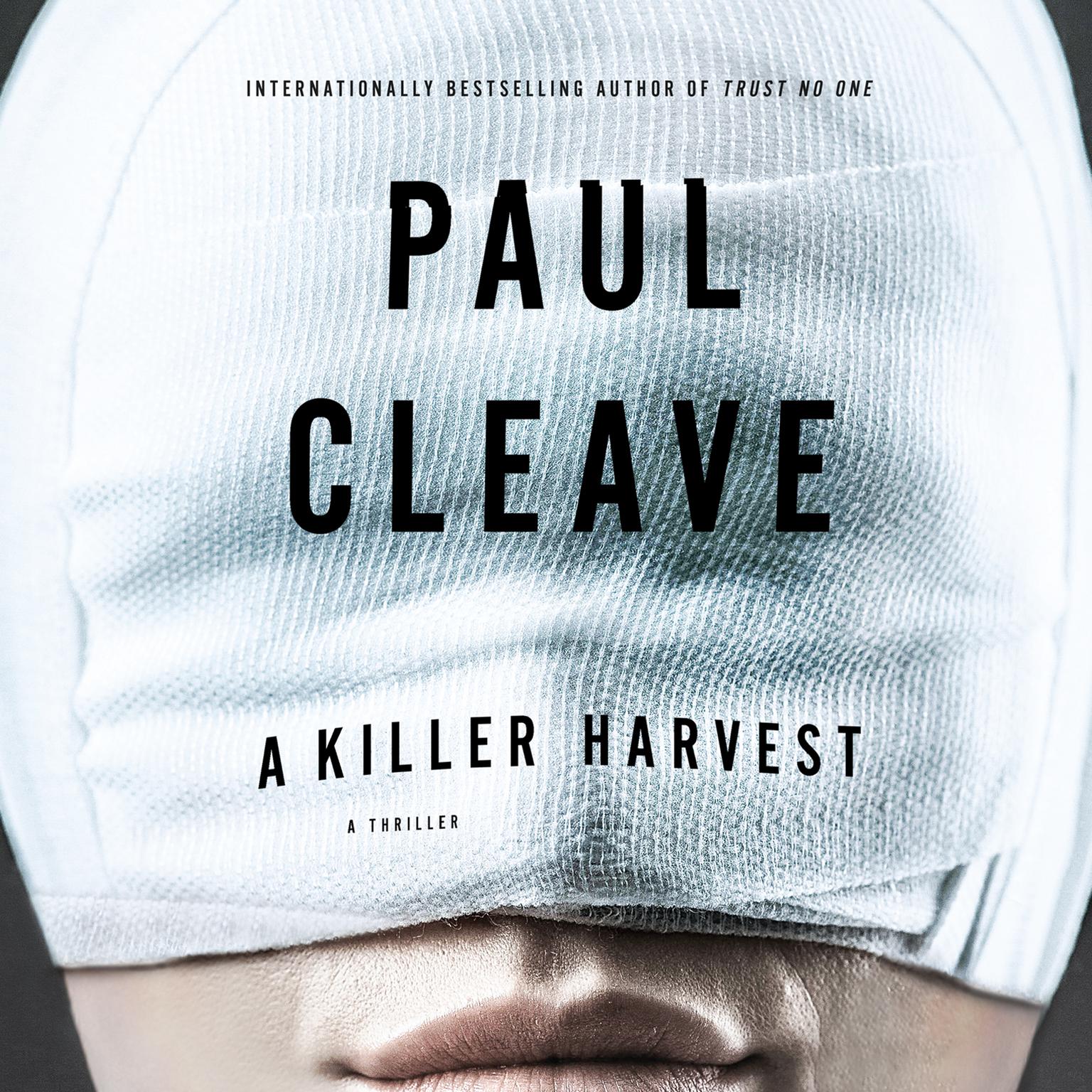 A Killer Harvest: A Thriller Audiobook, by Paul Cleave
