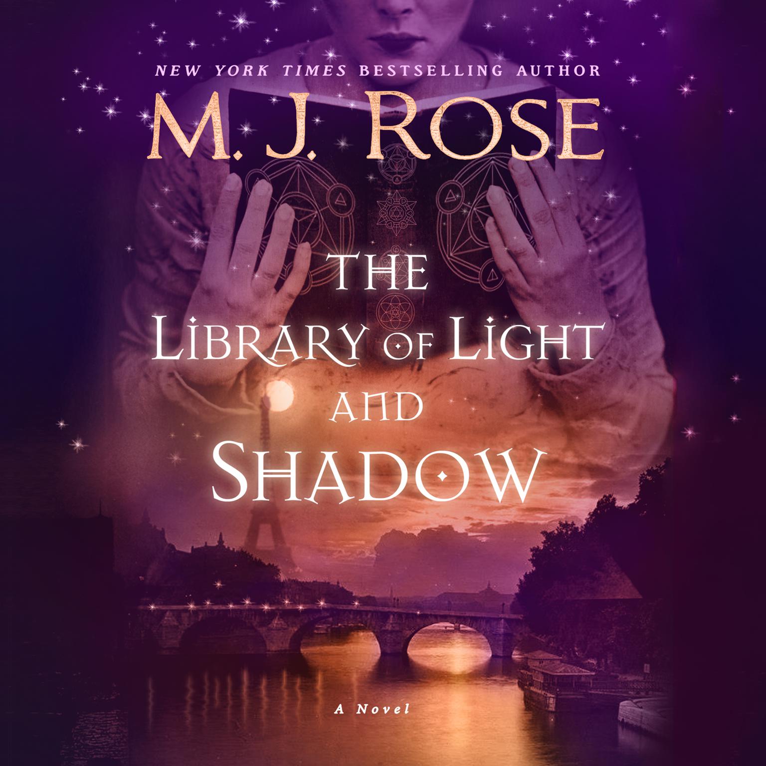 The Library of Light and Shadow: A Novel Audiobook, by M. J. Rose