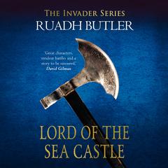 Lord of the Sea Castle Audiobook, by Edward Ruadh Butler
