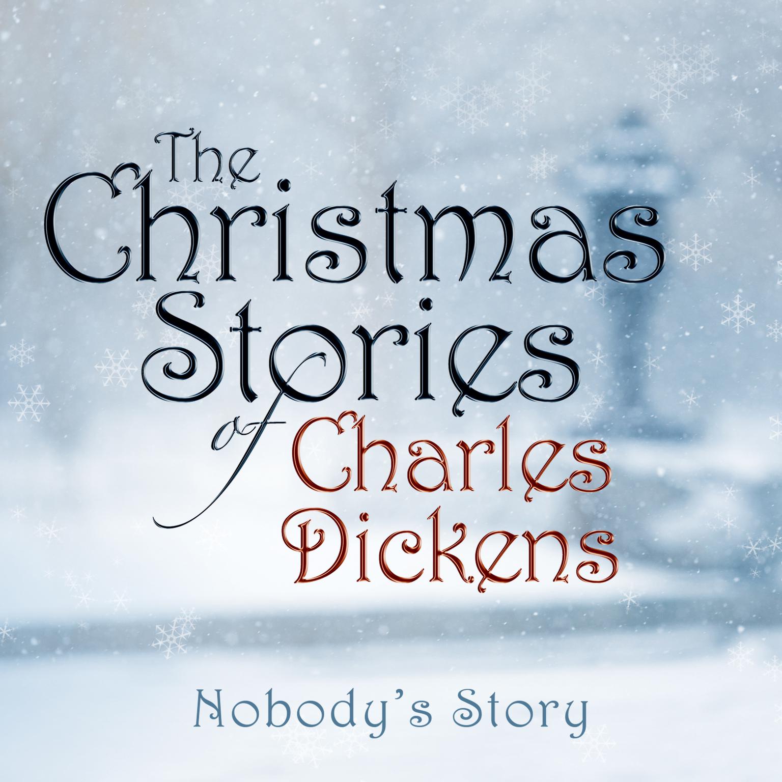 Nobodys Story Audiobook, by Charles Dickens