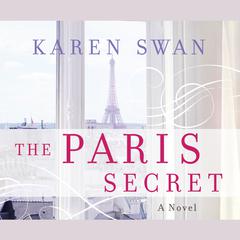 The Paris Secret: A Novel Audiobook, by 