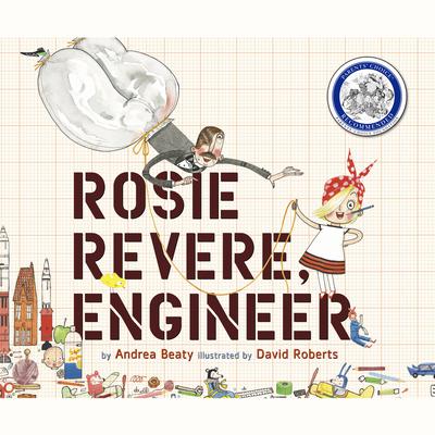 Rosie Revere, Engineer Audiobook, by Andrea Beaty
