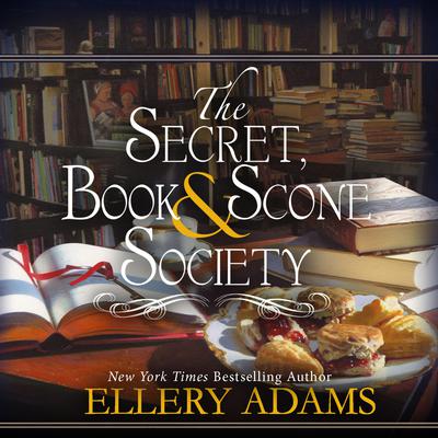 The Secret, Book & Scone Society Audiobook, by Ellery Adams