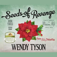 Seeds of Revenge Audiobook, by Wendy Tyson