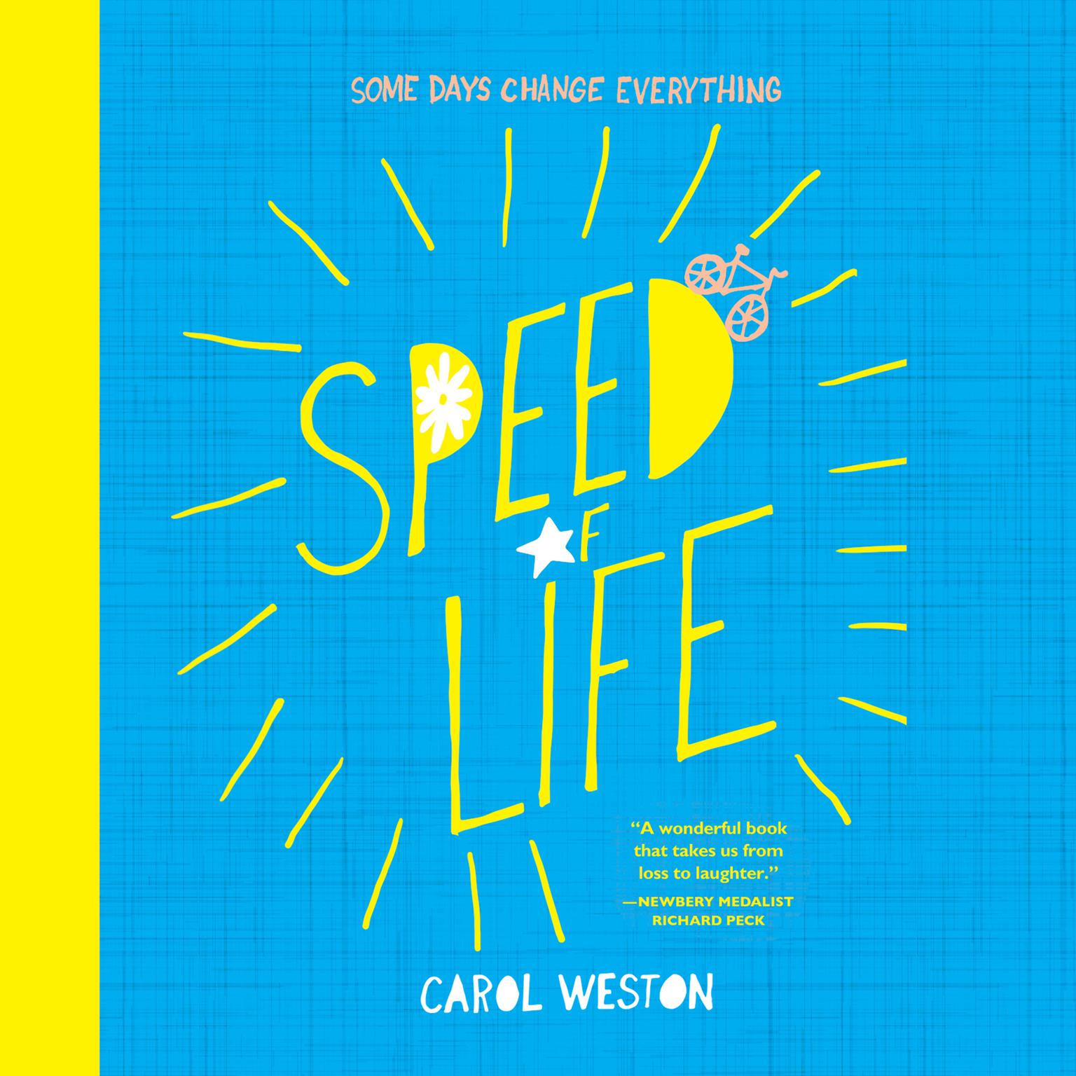 Speed of Life Audiobook, by Carol Weston