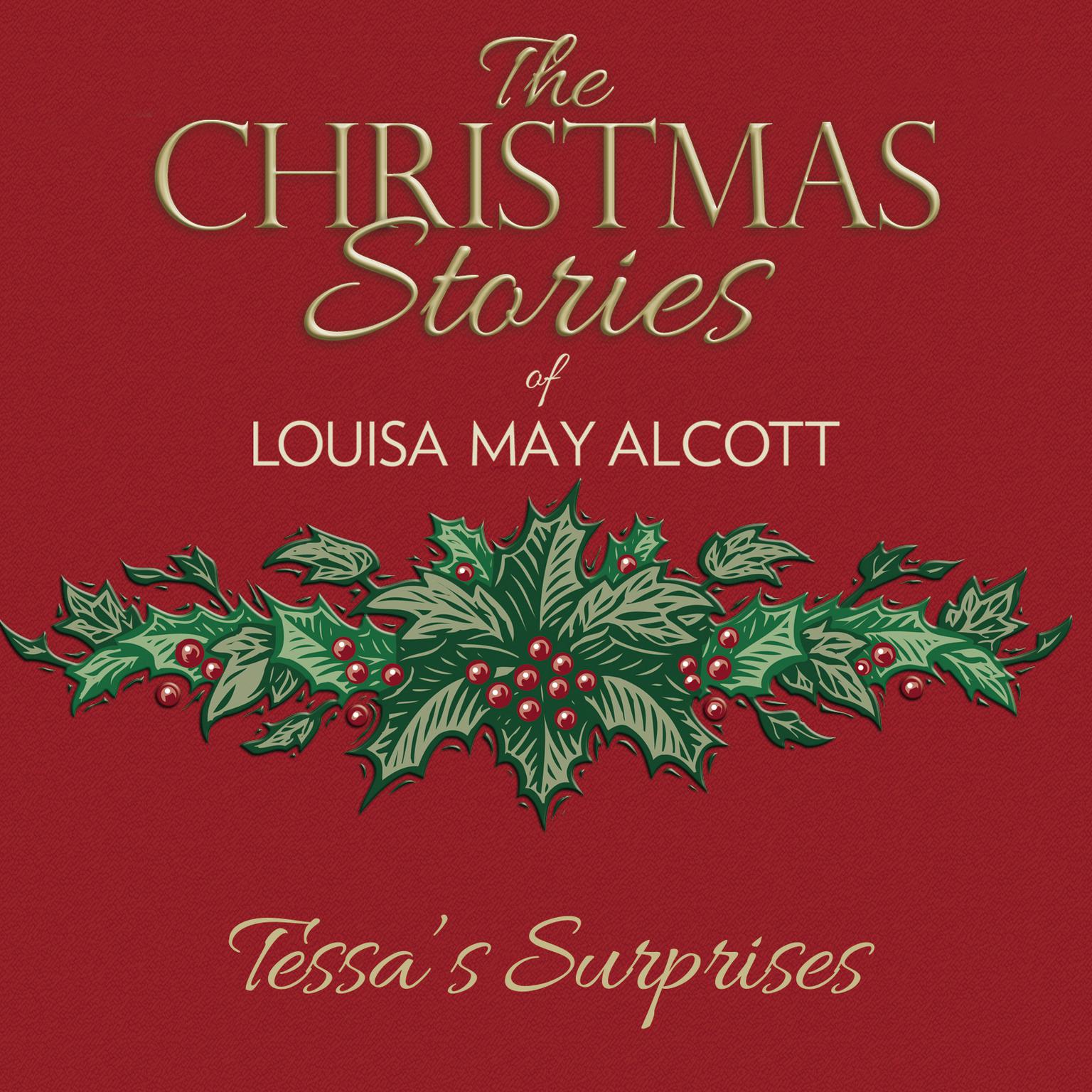 Tessas Surprises Audiobook, by Louisa May Alcott
