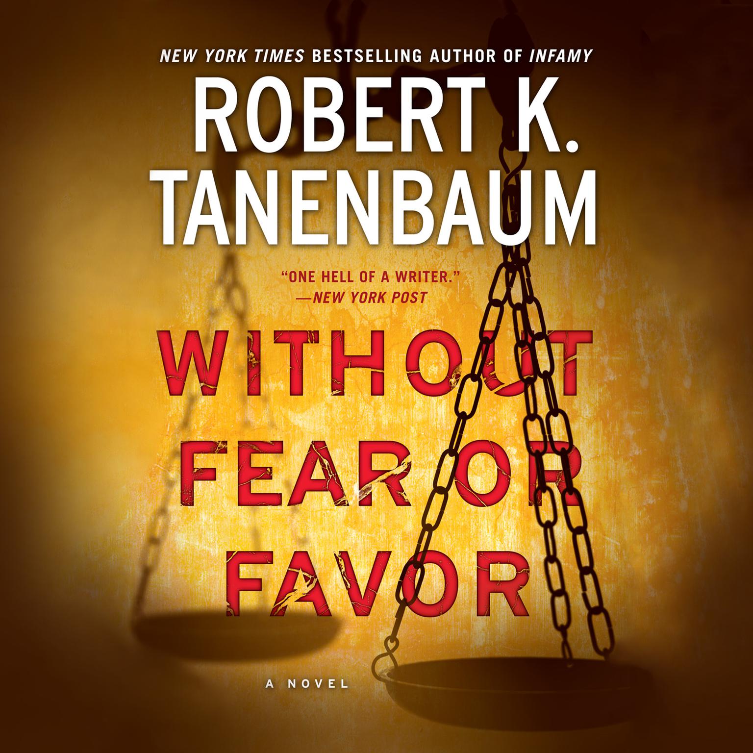 Without Fear or Favor: A Novel Audiobook, by Robert K. Tanenbaum
