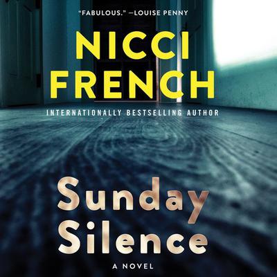 Sunday Silence: A Novel Audiobook, by Nicci French