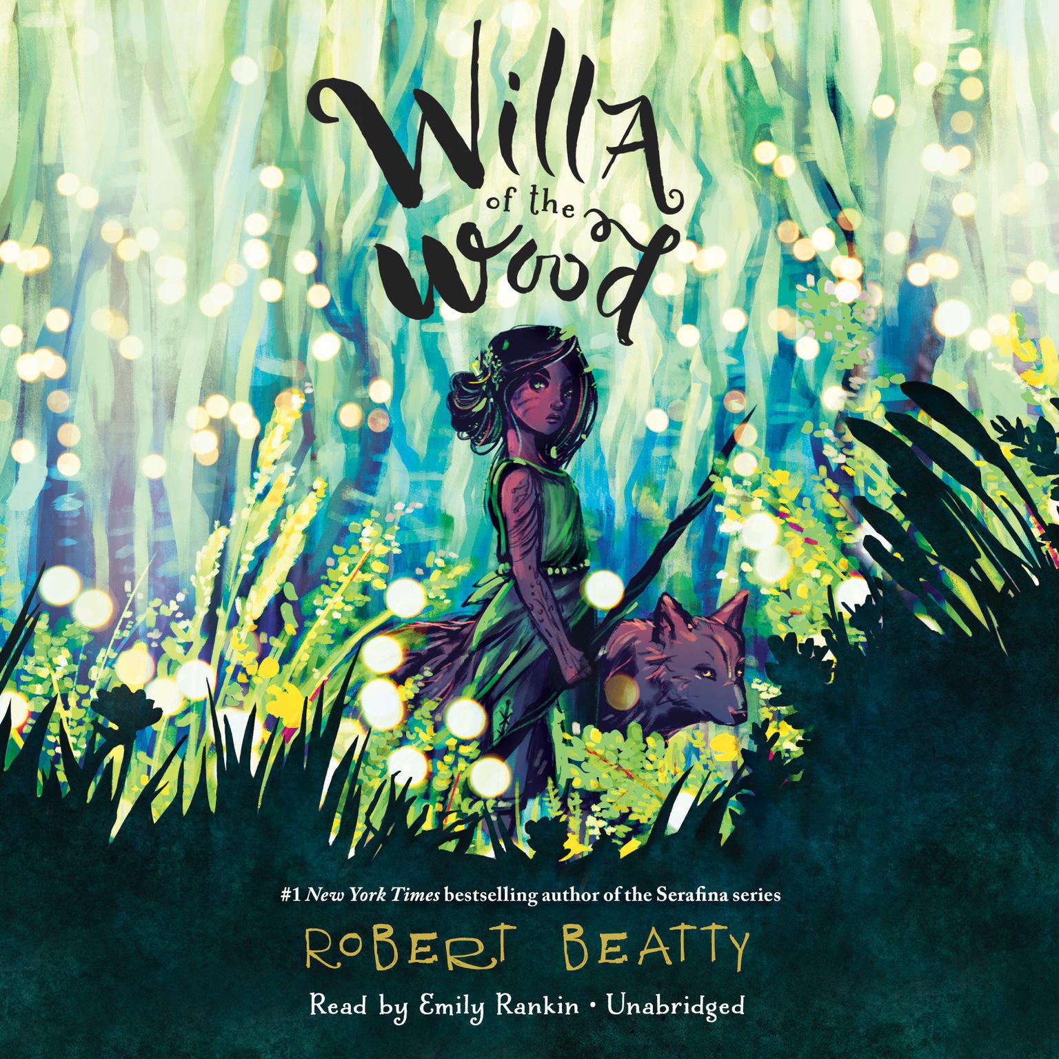 Willa of the Wood Audiobook, by Robert Beatty