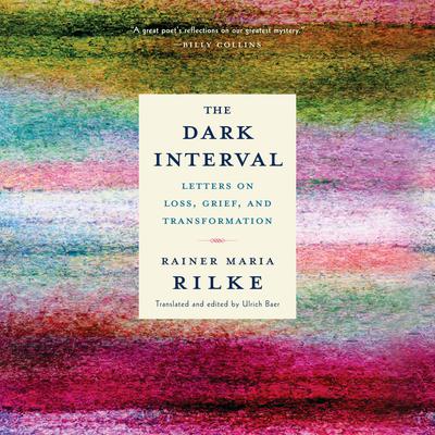 The Dark Interval: Letters on Loss, Grief, and Transformation Audiobook, by 