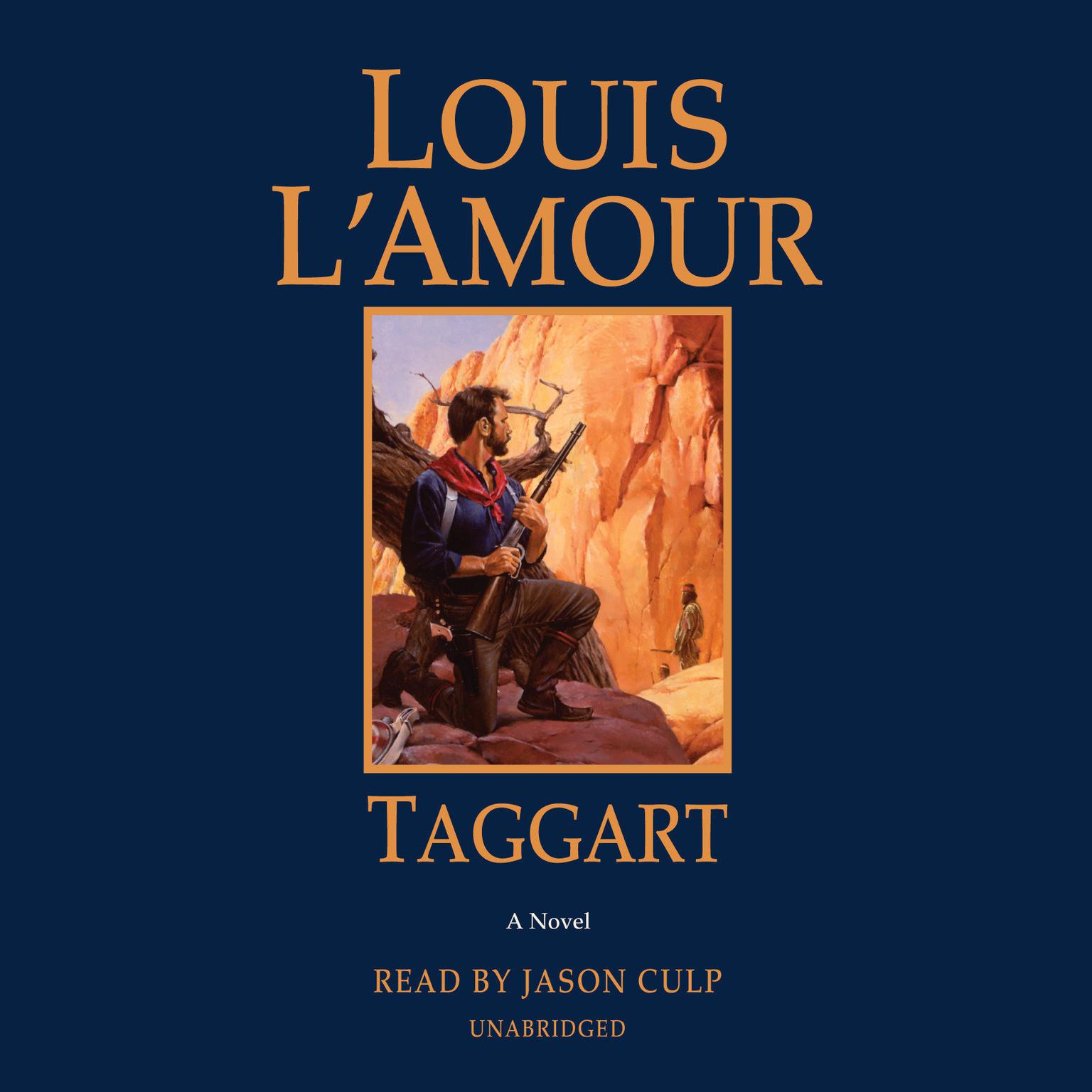 Taggart: A Novel Audiobook, by Louis L’Amour