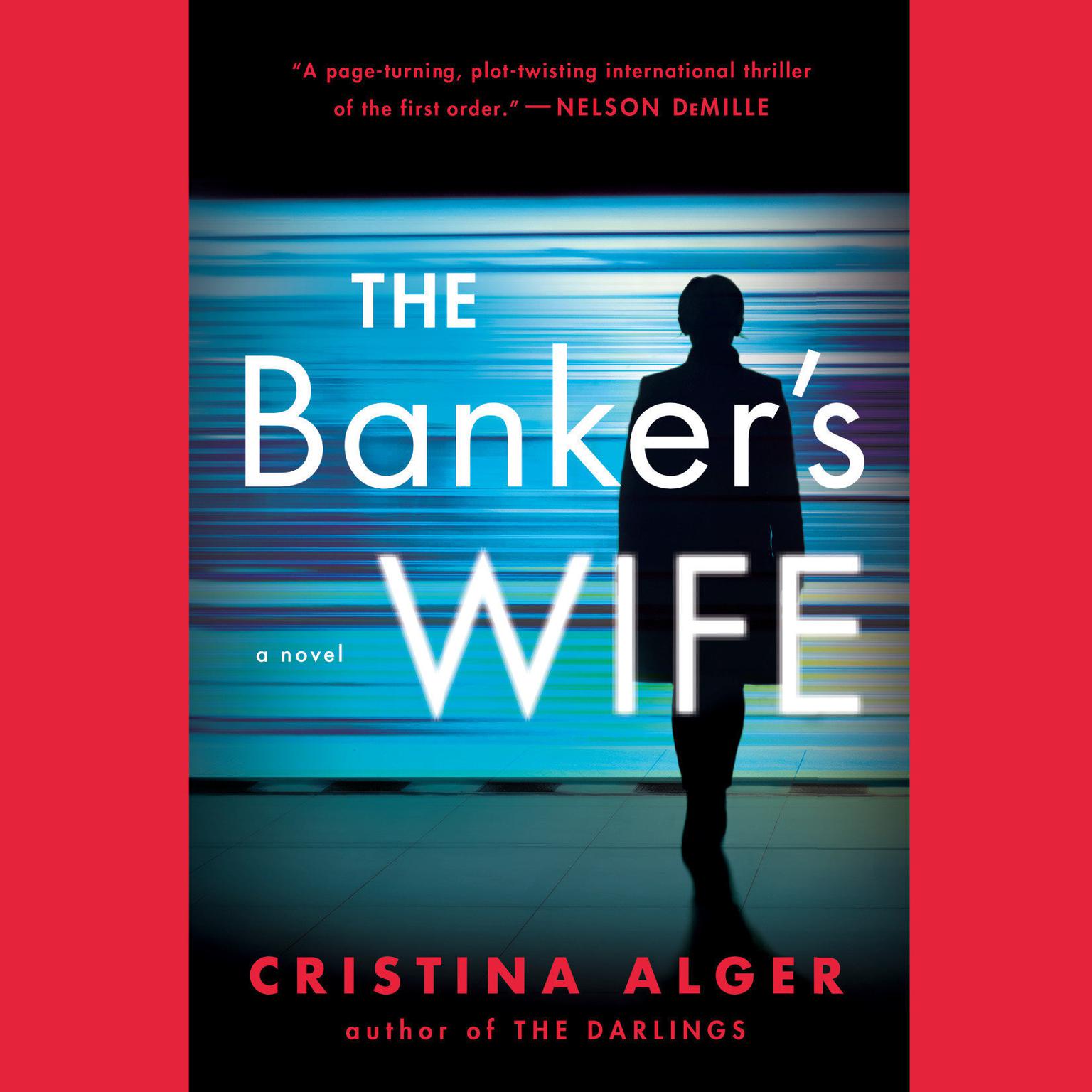 The Bankers Wife Audiobook, by Cristina Alger