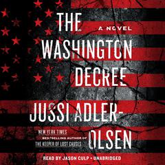 The Washington Decree: A Novel Audiobook, by Jussi Adler-Olsen