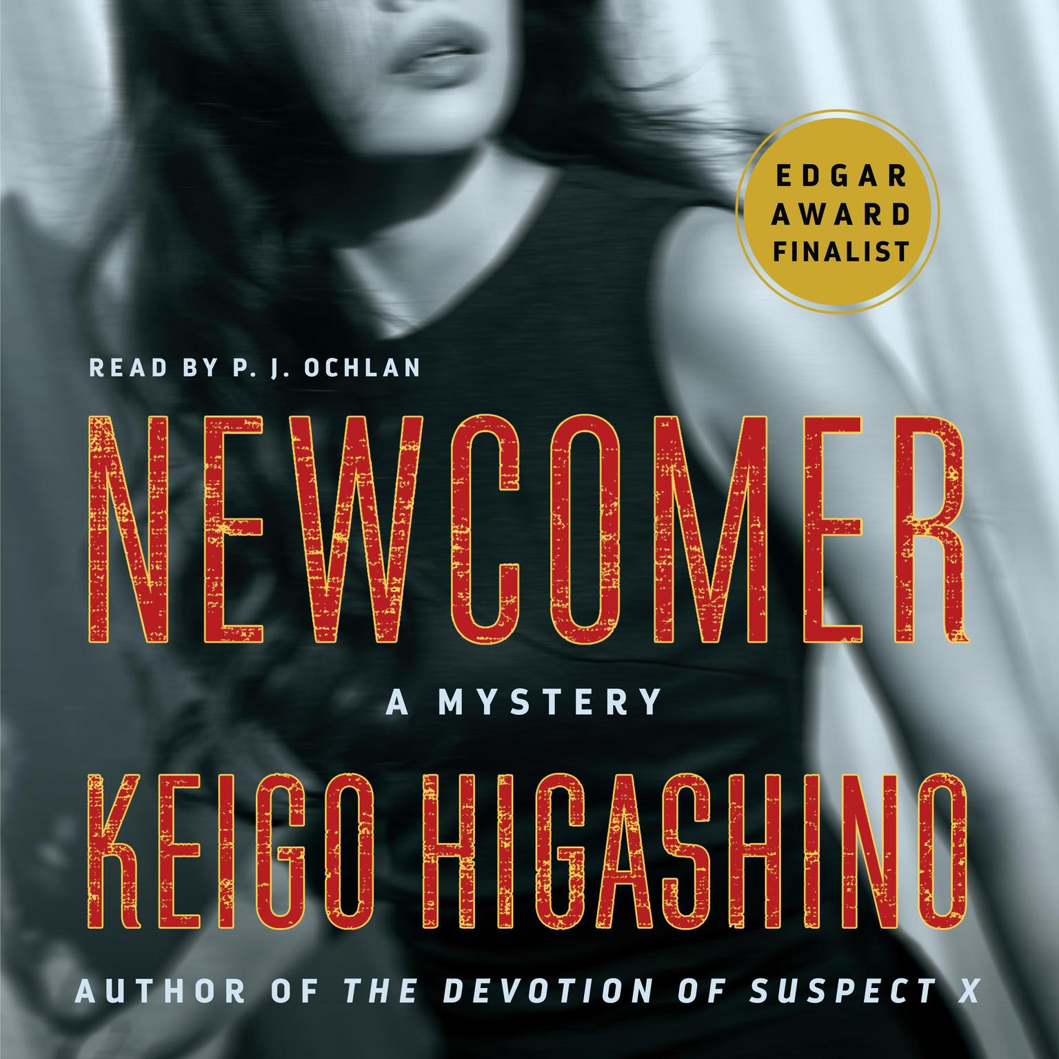 Newcomer: A Mystery Audiobook, by Keigo Higashino