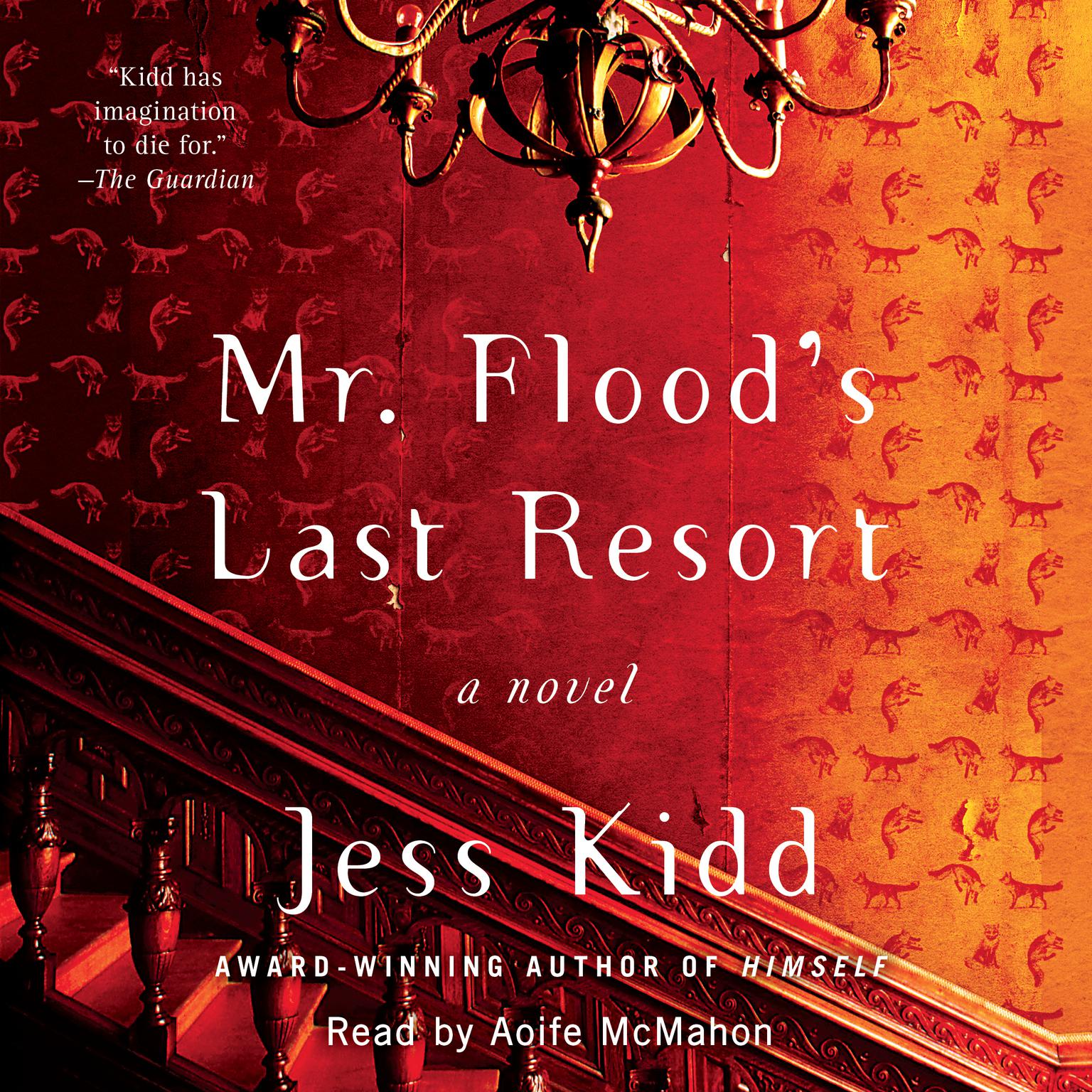 Mr. Floods Last Resort: A Novel Audiobook, by Jess Kidd