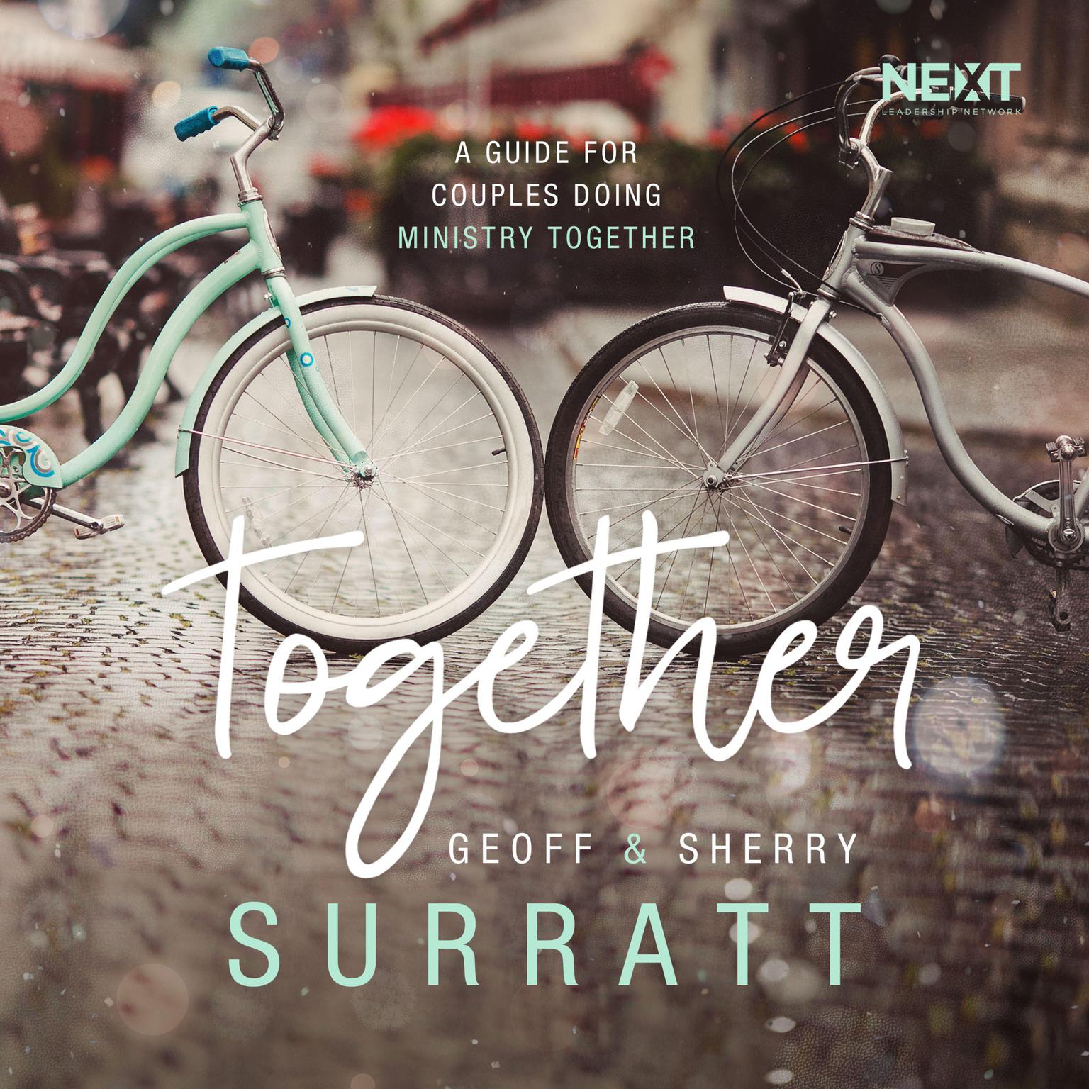 Together: A Guide for Couples Doing Ministry Together Audiobook, by Geoff Surratt