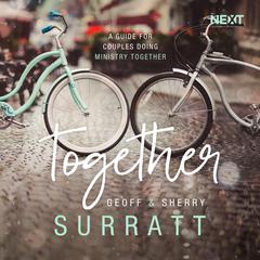 Together: A Guide for Couples Doing Ministry Together Audiobook, by Geoff Surratt