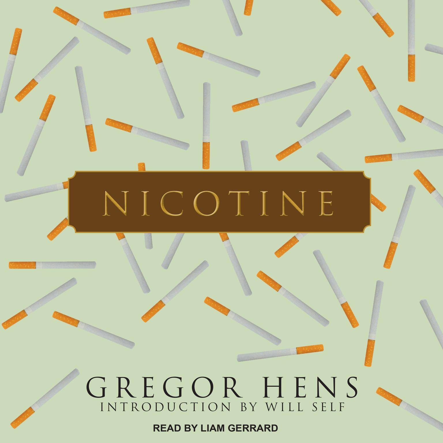 Nicotine Audiobook, by Gregor Hens