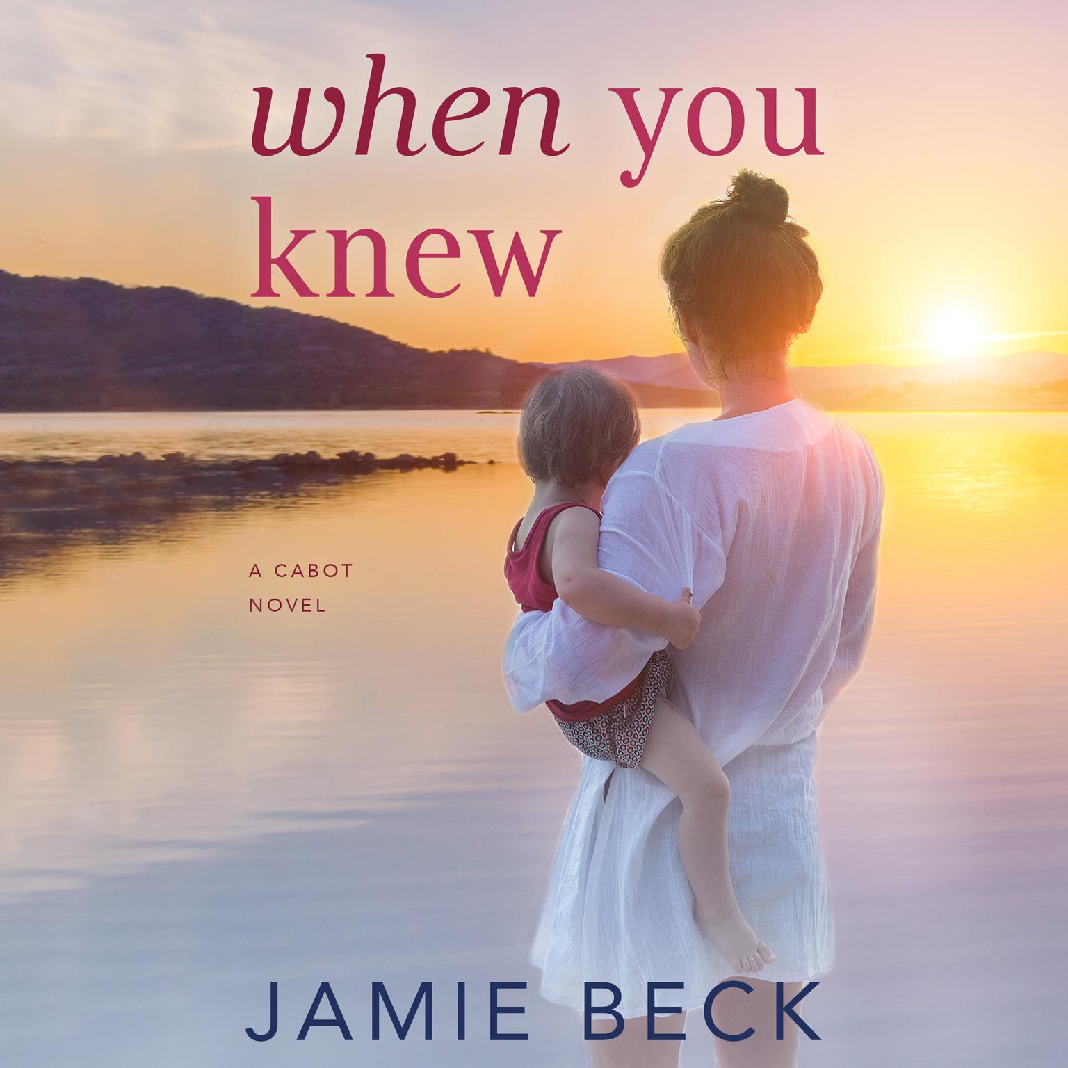 When You Knew Audiobook, by Jamie Beck