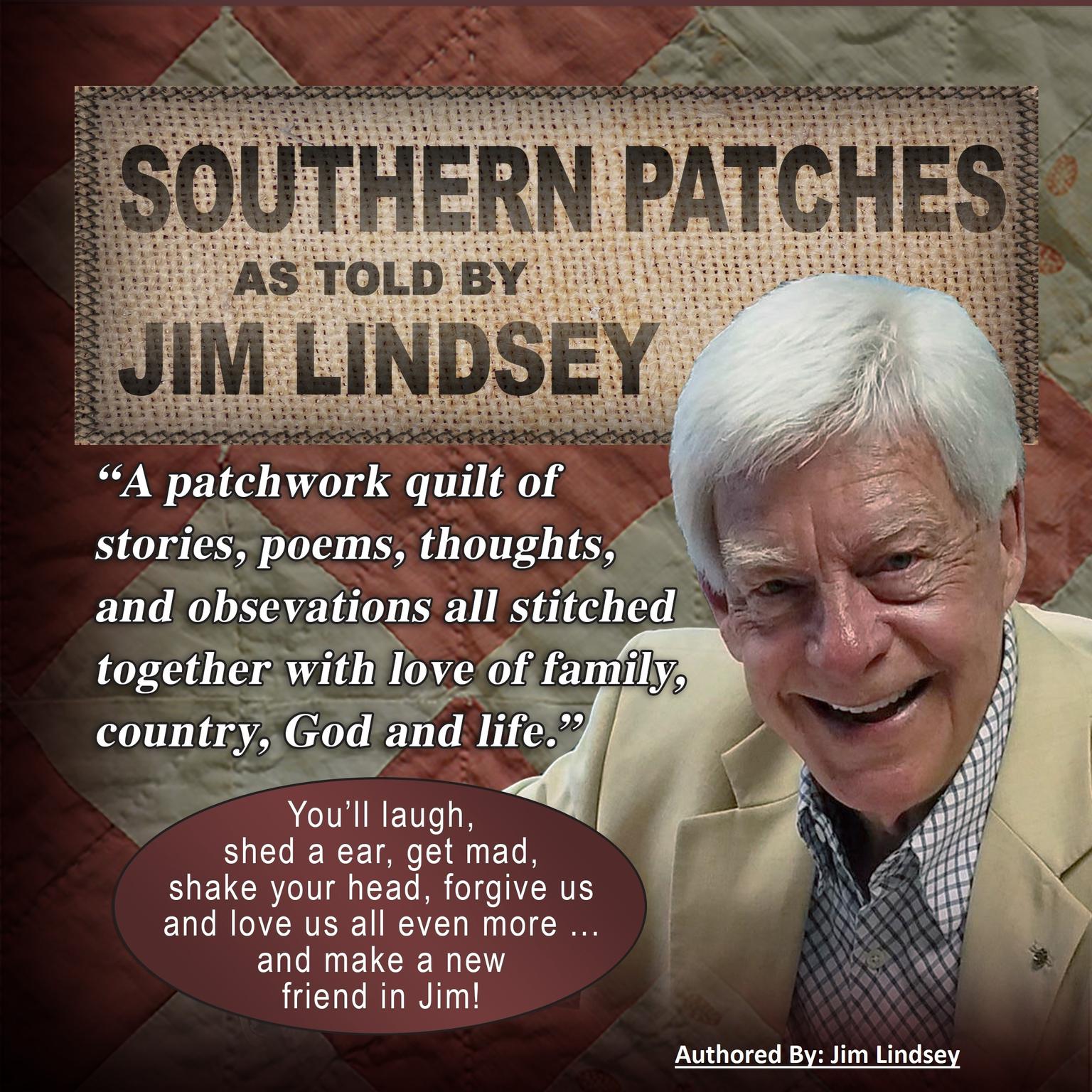 Southern Patches Audiobook, by Jim Lindsey
