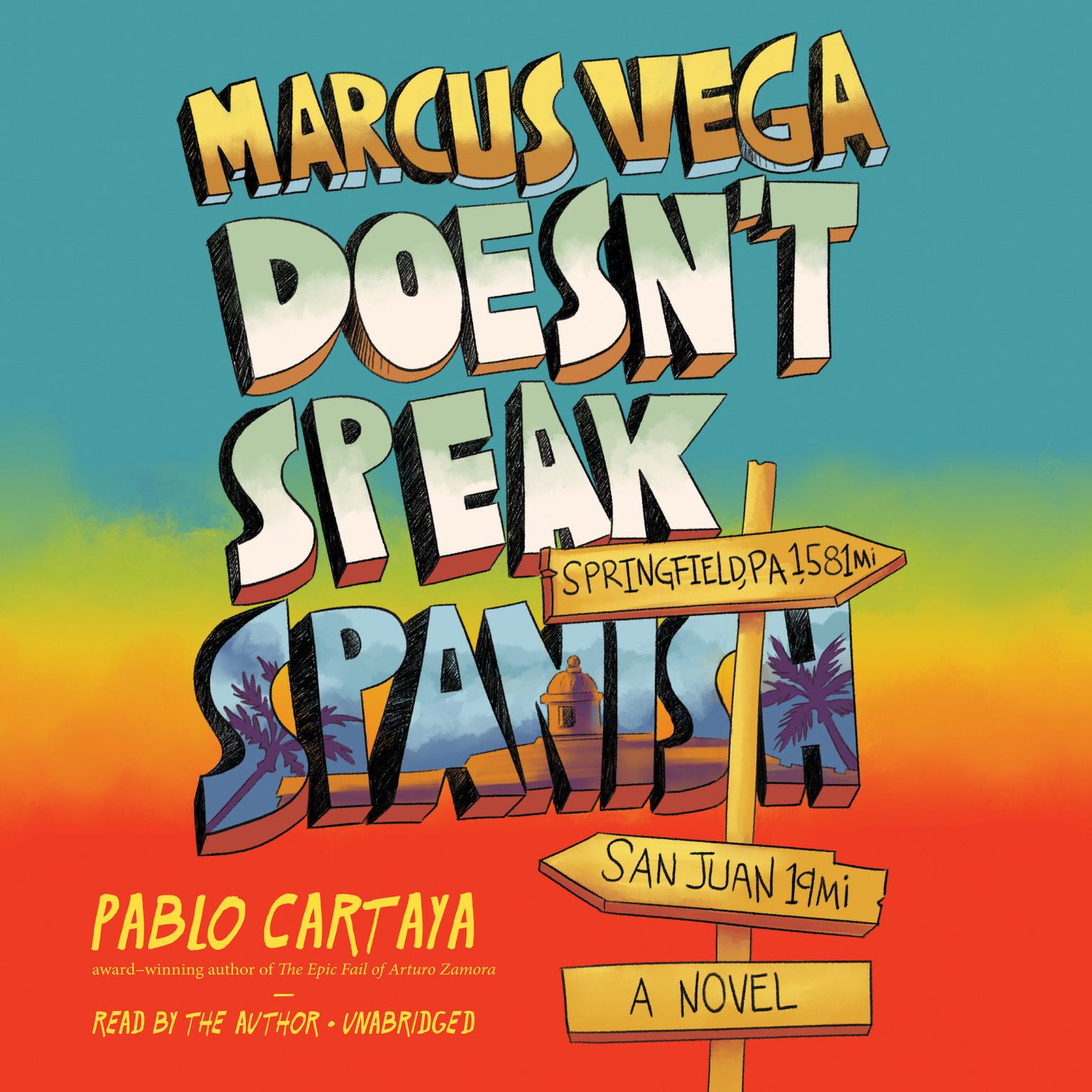 Marcus Vega Doesnt Speak Spanish Audiobook, by Pablo Cartaya