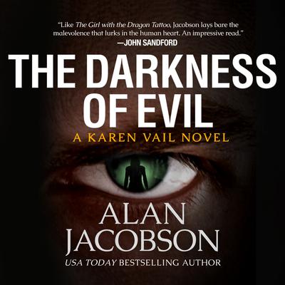 The Darkness of Evil Audiobook, by Alan Jacobson