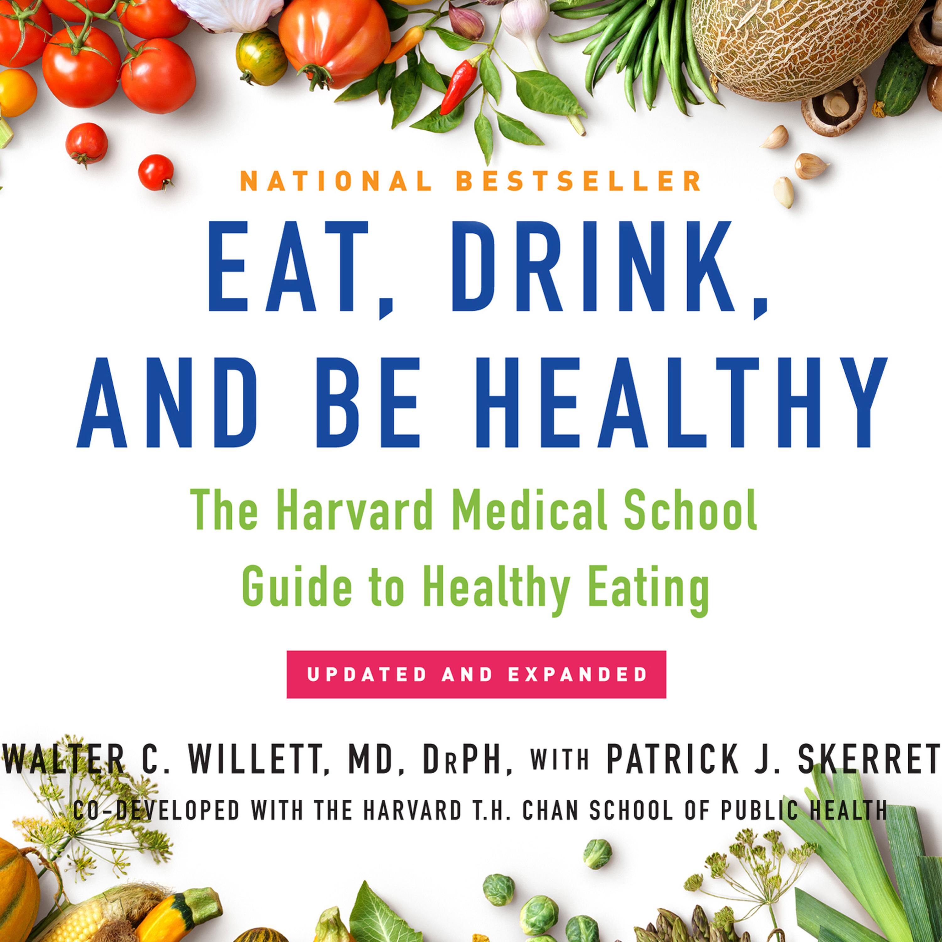 Eat, Drink, and Be Healthy - Audiobook | Listen Instantly!