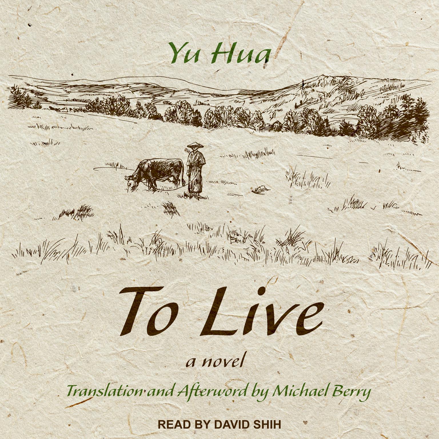 To Live: A Novel Audiobook, by Yu Hua