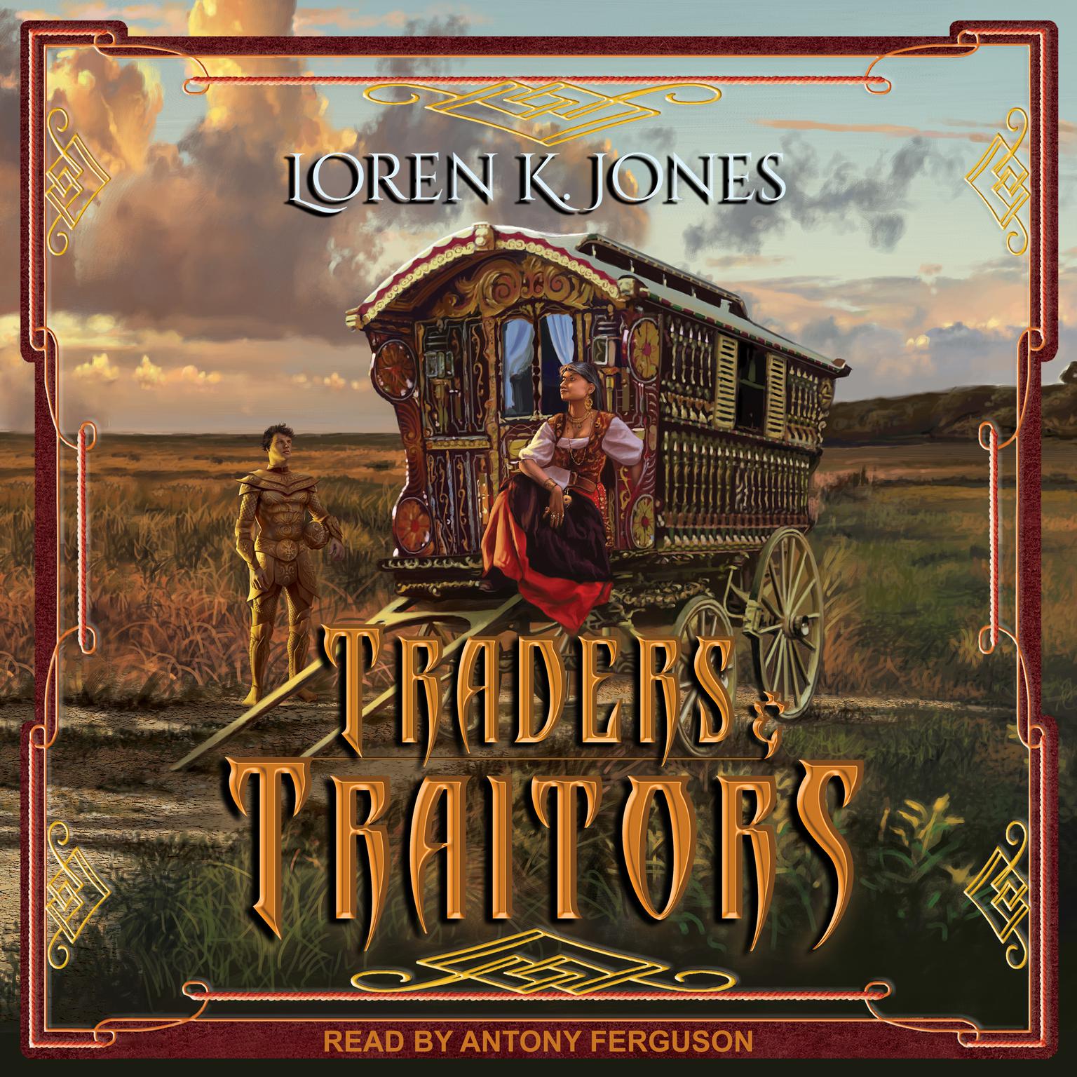 Traders and Traitors Audiobook, by Loren K. Jones