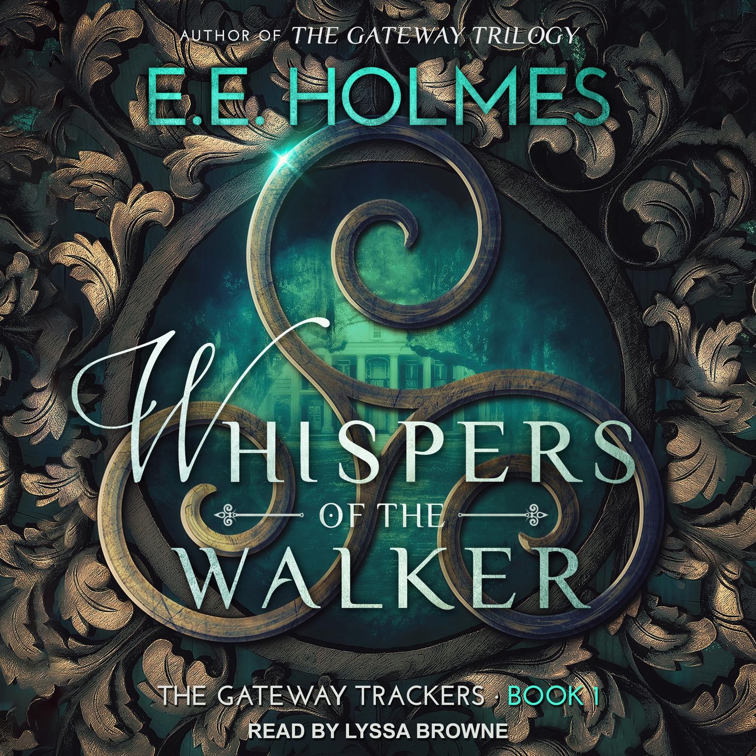Whispers of the Walker Audiobook, by E. E. Holmes