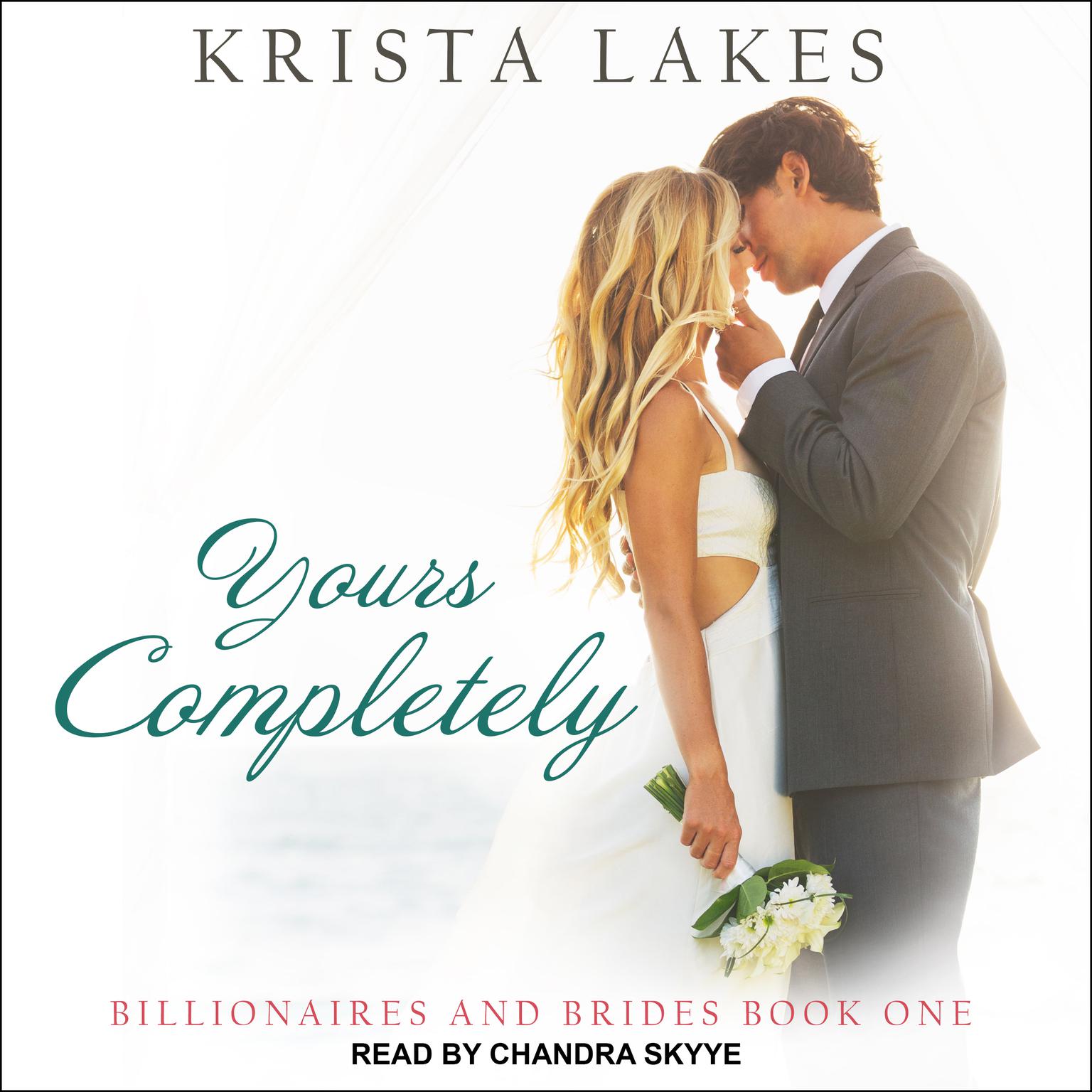 Yours Completely: A Cinderella Love Story Audiobook, by Krista Lakes