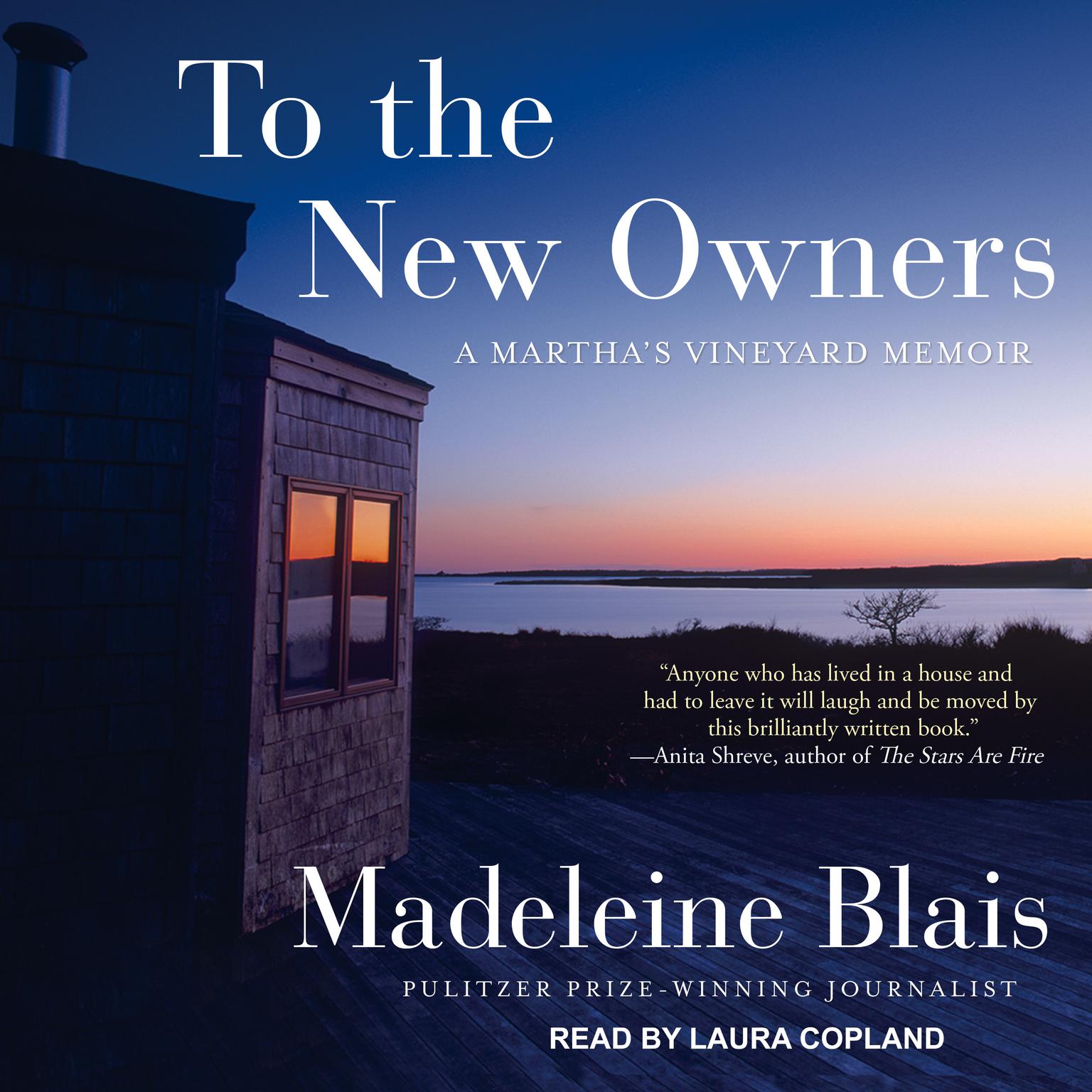 To the New Owners: A Marthas Vineyard Memoir Audiobook, by Madeleine Blais