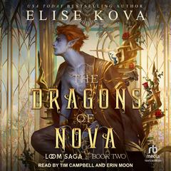The Dragons of Nova Audiobook, by Elise Kova