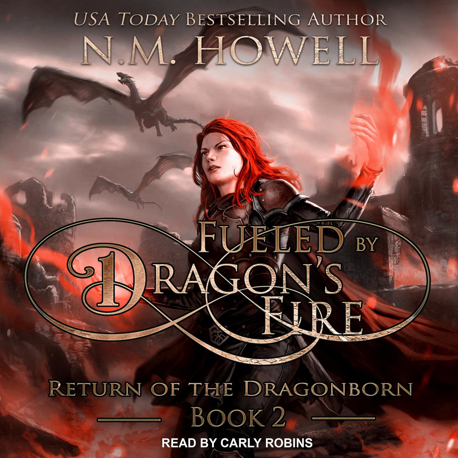Fueled by Dragons Fire Audiobook, by N.M. Howell
