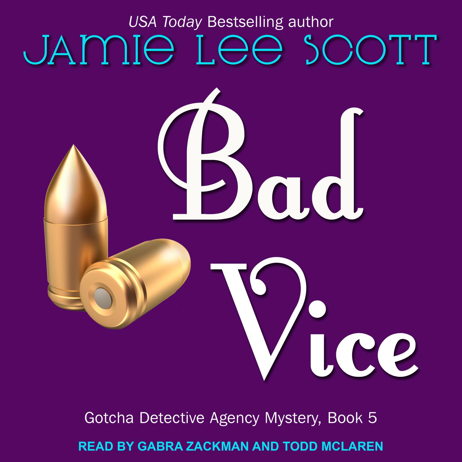 Bad Vice Audiobook, by Jamie Lee Scott