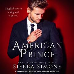 American Prince Audiobook, by Sierra Simone