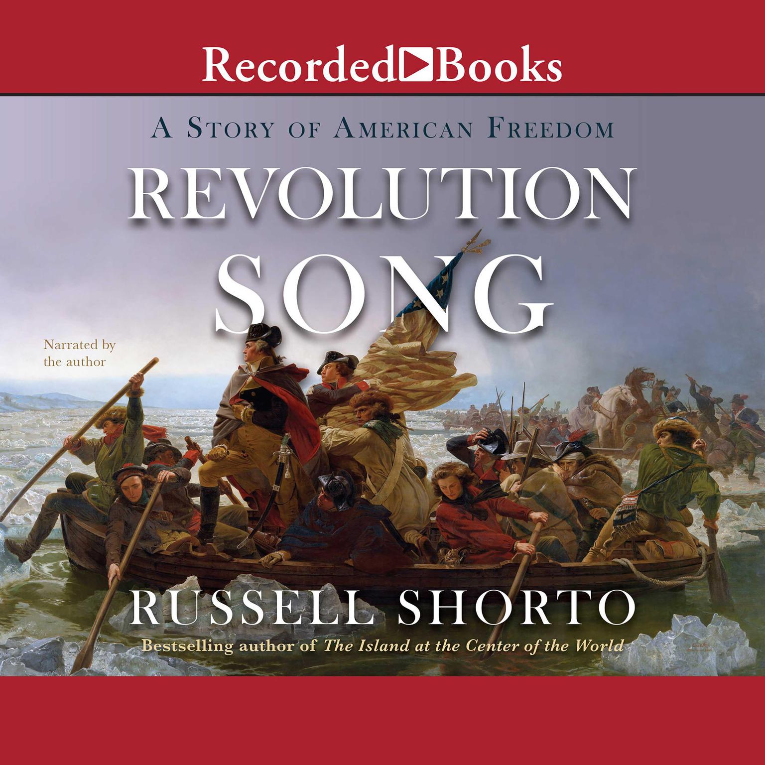 Revolution Song: A Story of American Freedom Audiobook, by Russell Shorto