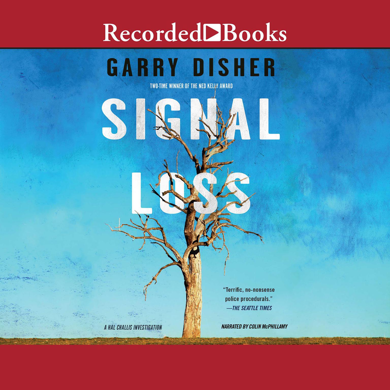Signal Loss Audiobook, by Garry Disher