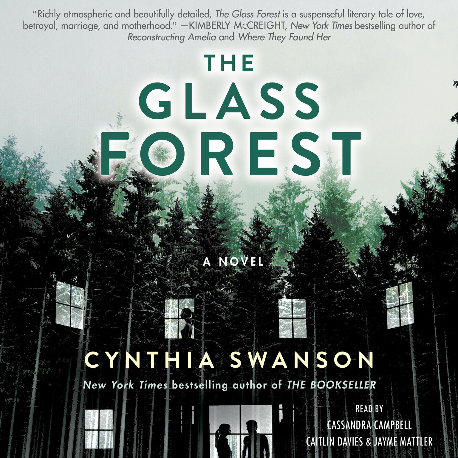 The Glass Forest: A Novel Audiobook, by Cynthia Swanson