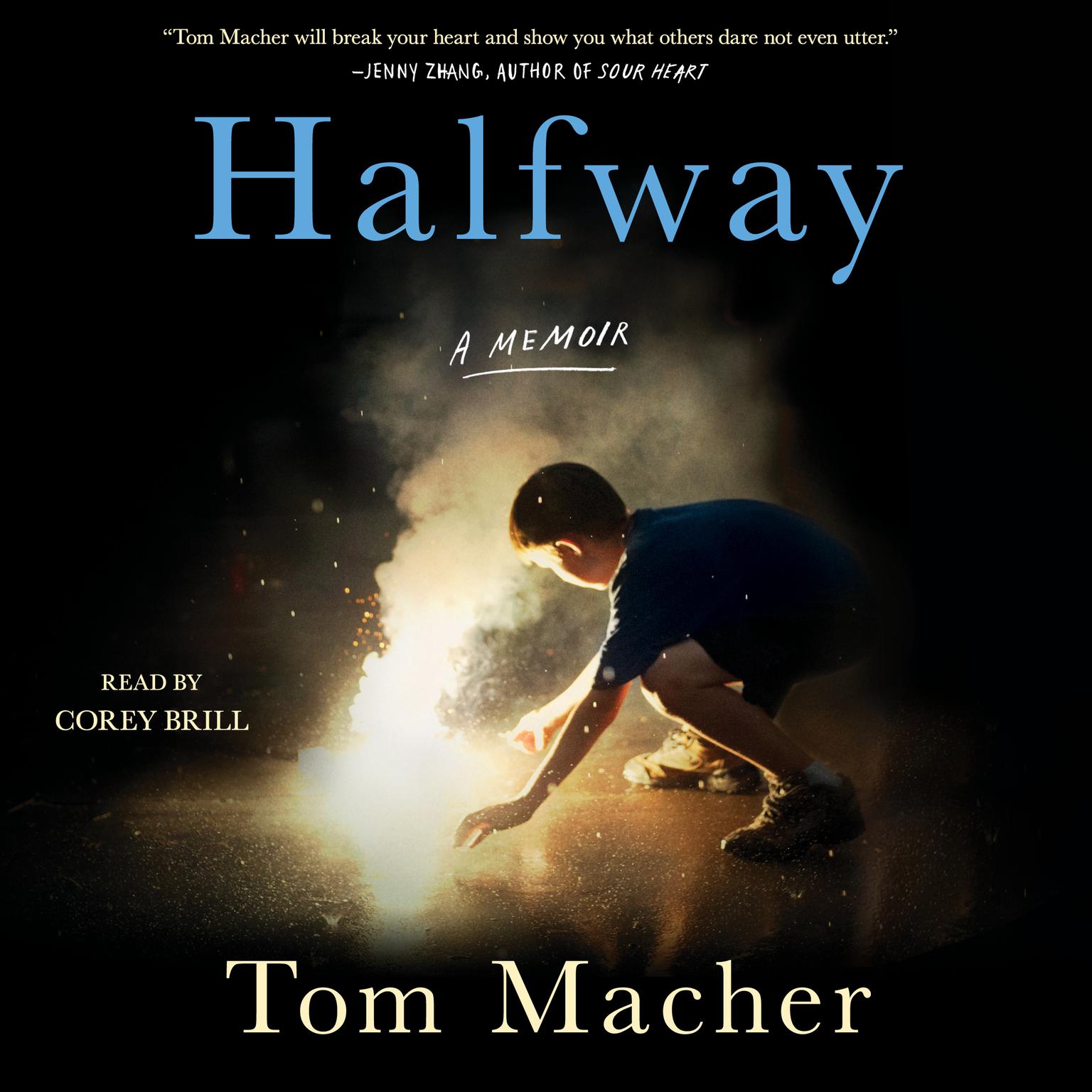 Halfway: A Memoir Audiobook, by Tom Macher
